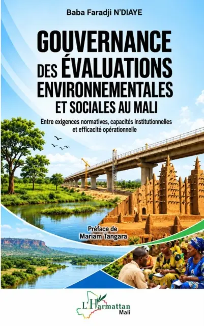 Baba Faradji N'Diaye - Gouvernance des evaluations environnementales et sociales au Mali, E-bok. Tillgänglighet: Lägg i varukorg
