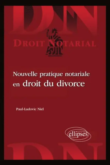 NIEL - Nouvelle pratique notariale en droit du divorce, E-bok. Tillgänglighet: Lägg i varukorg
