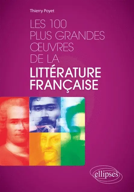 Thierry Poyet - Les 100 plus grandes œuvres de la littérature française, E-bok. Tillgänglighet: Lägg i varukorg