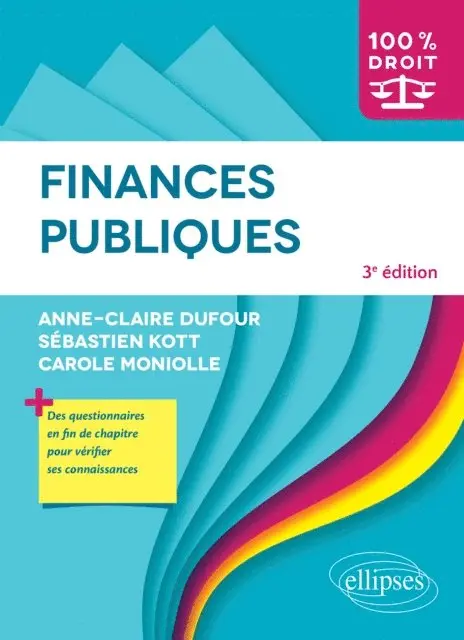 Carole Moniolle, Anne-Claire Dufour, Sebastien Kott - Finances publiques - 3e édition, E-bok. Tillgänglighet: Lägg i varukorg