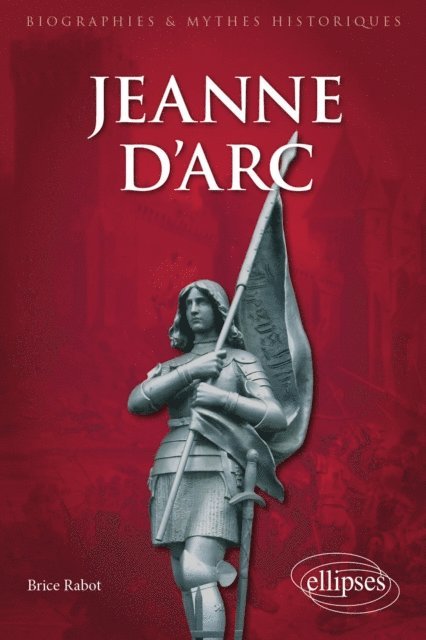 Brice Rabot - Jeanne d'Arc, E-bok. Tillgänglighet: Lägg i varukorg