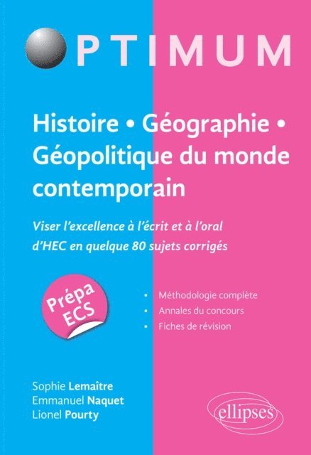 LEMAITRE NAQUET - Histoire - Géographie - Géopolitique du monde contemporain. Viser l'excellence à l'écrit et à l'oral d'HEC en quelque 80 sujets corrigés, E-bok. Tillgänglighet: Lägg i varukorg