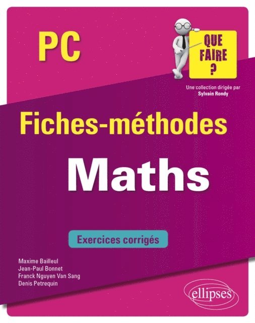 Franck Nguyen-Van-sang, Denis Petrequin, Maxime Bailleul, Jean-Paul Bonnet - Mathématiques PC, E-bok. Tillgänglighet: Lägg i varukorg