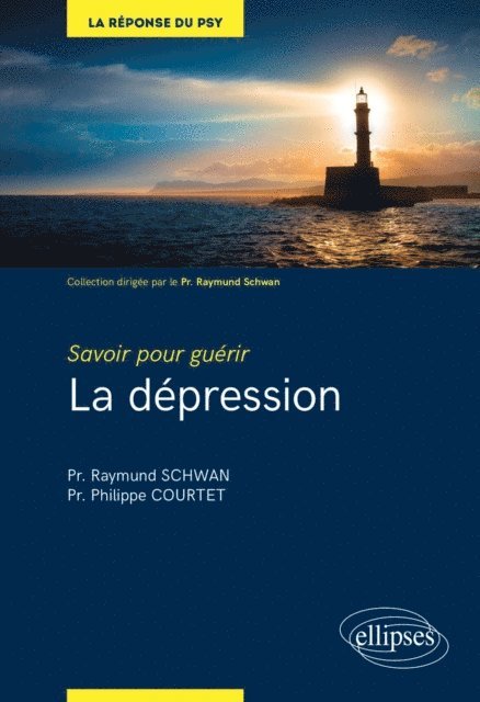 Raymund Schwan, Philippe Courtet - Savoir pour guérir : la dépression, E-bok. Tillgänglighet: Lägg i varukorg