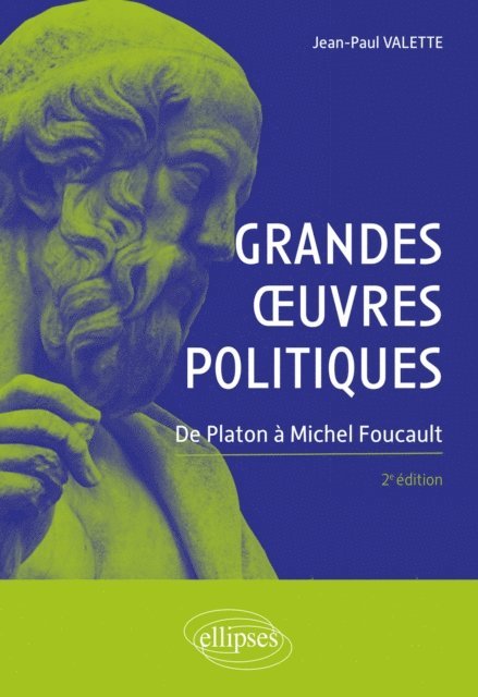 Jean-Paul Valette - Grandes œuvres politiques. De Platon à Michel Foucault. 2e édition, E-bok. Tillgänglighet: Lägg i varukorg
