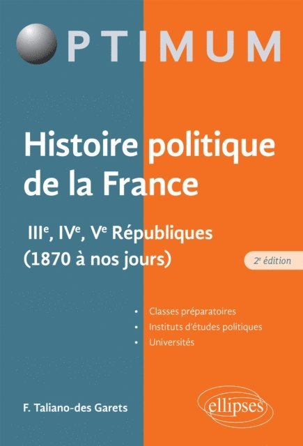 Francoise Taliano-des Garets - Histoire politique de la France - IIIe, IVe, Ve Républiques (1870 à nos jours), E-bok. Tillgänglighet: Lägg i varukorg