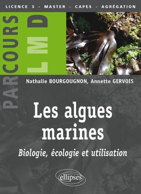 Annette Gervois, Nathalie Bourgougnon - Les algues marines : biologie, écologie et utilisation, E-bok. Tillgänglighet: Lägg i varukorg