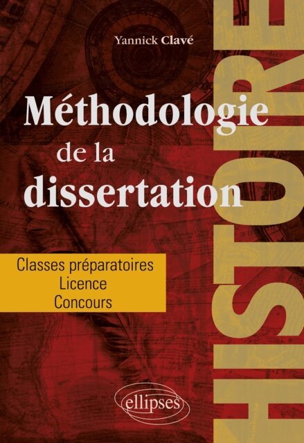 Yannick Clave - Methodologie de la dissertation en histoire - Classes preparatoires, licence, concours, E-bok. Tillgänglighet: Lägg i varukorg