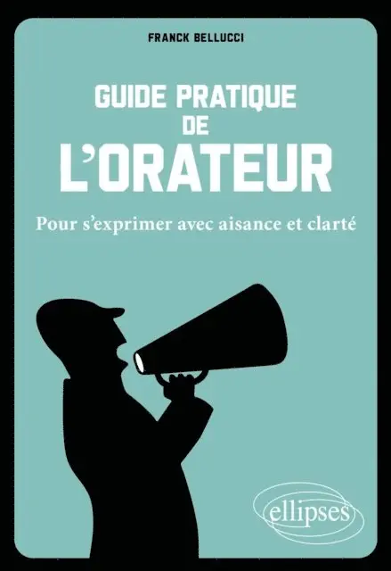 Franck Bellucci - Guide pratique de l'orateur. Pour s'exprimer avec aisance et clarté., E-bok. Tillgänglighet: Lägg i varukorg