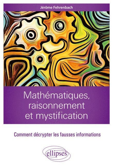 Jerome Fehrenbach - Mathématiques, raisonnement et mystification, E-bok. Tillgänglighet: Lägg i varukorg