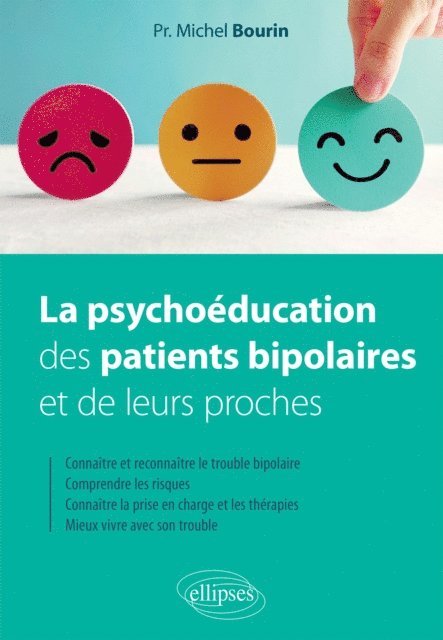 Michel Bourin - La psychoéducation des patients bipolaires et de leurs proches, E-bok. Tillgänglighet: Lägg i varukorg