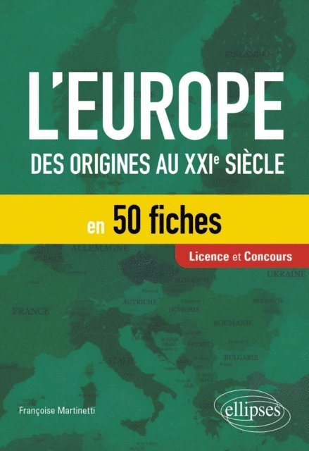 Francoise Martinetti - L'Europe en 50 fiches - Des origines au XXIe siècle, E-bok. Tillgänglighet: Lägg i varukorg