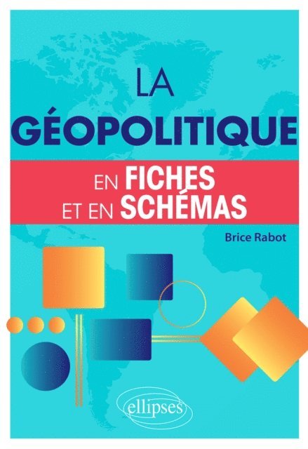 Brice Rabot - La géopolitique en fiches et en schémas, E-bok. Tillgänglighet: Lägg i varukorg
