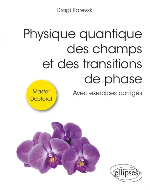 Dragi Karevski - Physique quantique des champs et des transitions de phase, E-bok. Tillgänglighet: Lägg i varukorg