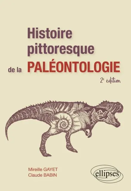 Mireille Gayet, Claude Babin - Histoire pittoresque de la paléontologie, E-bok. Tillgänglighet: Lägg i varukorg