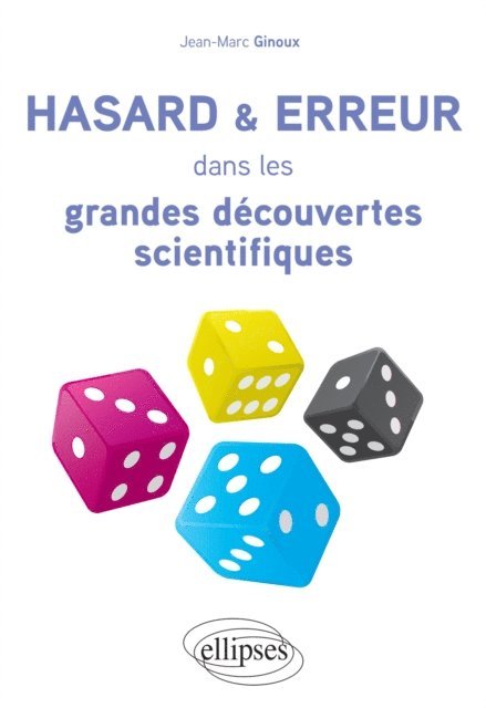 Jean-Marc Ginoux - Hasard et erreur dans les grandes découvertes scientifiques, E-bok. Tillgänglighet: Lägg i varukorg