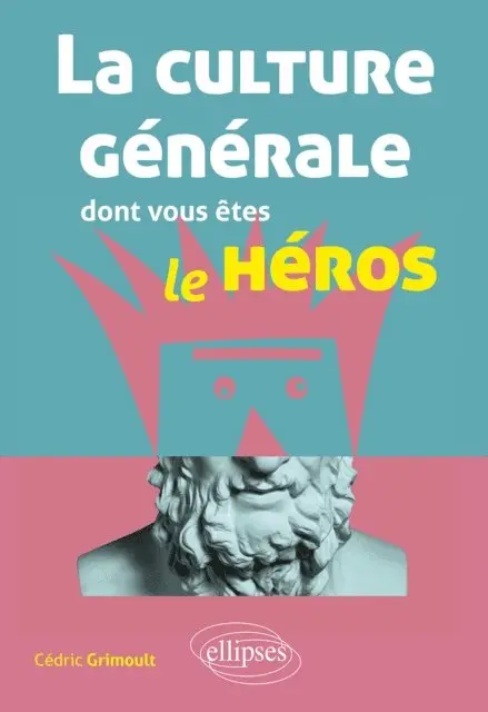 Cedric GRIMOULT - La culture générale dont vous êtes le héros, E-bok. Tillgänglighet: Lägg i varukorg