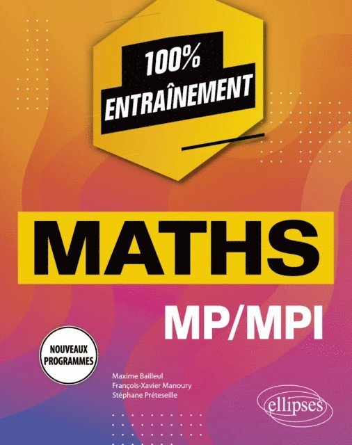 Francois-Xavier Manoury, Stephane Preteseille, Maxime Bailleul - Mathématiques MP/MPI - Programme 2022, E-bok. Tillgänglighet: Lägg i varukorg