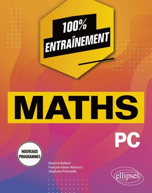 Francois-Xavier Manoury, Stephane Preteseille, Maxime Bailleul - Mathématiques PC - Programme 2022, E-bok. Tillgänglighet: Lägg i varukorg
