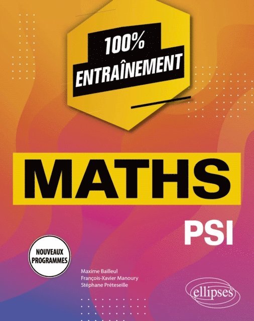 Francois-Xavier Manoury, Stephane Preteseille, Maxime Bailleul - Mathématiques PSI - Programmes 2022, E-bok. Tillgänglighet: Lägg i varukorg