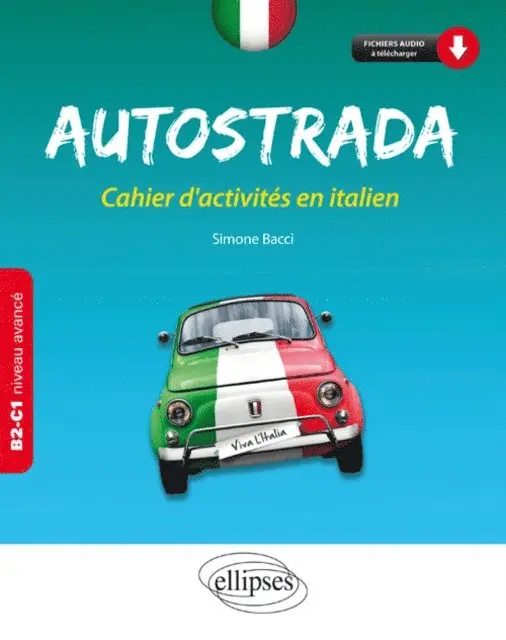 Simone Bacci - Autostrada. Cahier d'activités en italien B2-C1 (niveau avancé), E-bok. Tillgänglighet: Lägg i varukorg