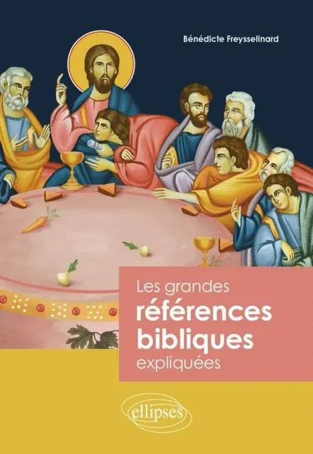 Benedicte Freysselinard - Les grandes références bibliques expliquées, E-bok. Tillgänglighet: Lägg i varukorg