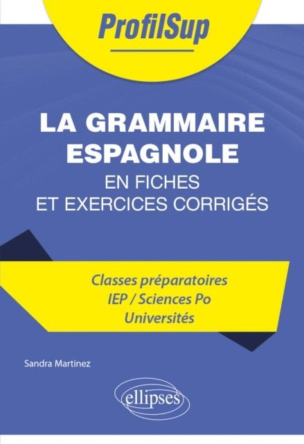 Sandra Martinez - La grammaire espagnole en fiches et exercices corrigés, E-bok. Tillgänglighet: Lägg i varukorg
