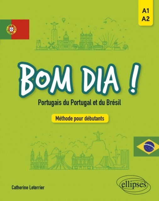 Catherine Leterrier - Bom dia ! Portugais du Portugal et du Brésil., E-bok
