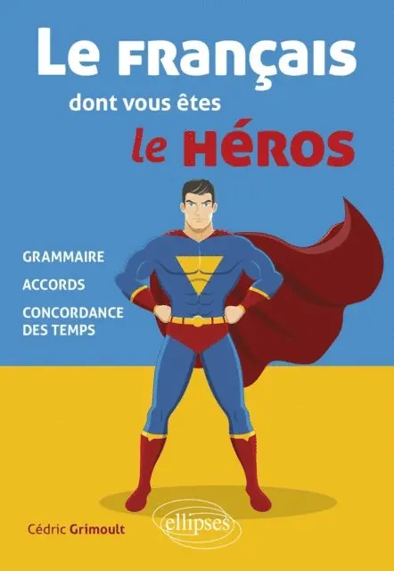 Cedric GRIMOULT - Le français dont vous êtes le héros, E-bok. Tillgänglighet: Lägg i varukorg