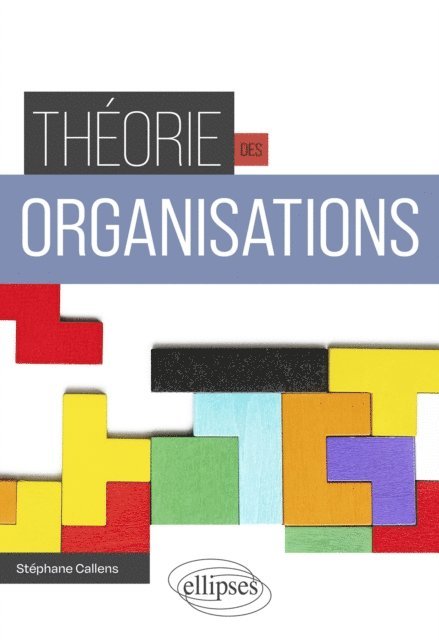 Stephane Callens - Théorie des organisations, E-bok. Tillgänglighet: Lägg i varukorg
