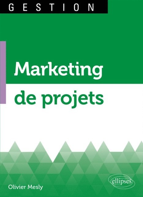 Olivier Mesly - Marketing de projets, E-bok. Tillgänglighet: Lägg i varukorg