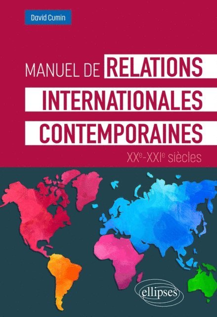 David Cumin - Manuel de relations internationales contemporaines, E-bok