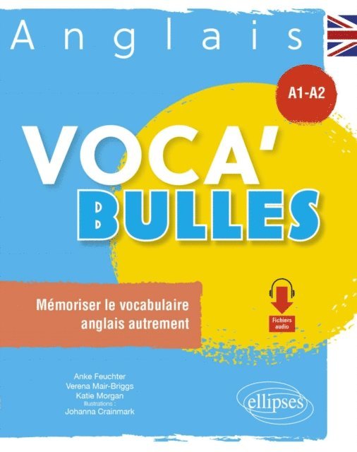 Verena Mair, Katie Morgan, Anke Feuchter - Anglais Voca'Bulles. A1A2, E-bok. Tillgänglighet: Lägg i varukorg