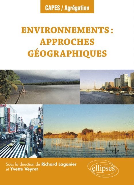 Richard Laganier, Yvette Veyret - Environnements : approches géographiques, E-bok. Tillgänglighet: Lägg i varukorg