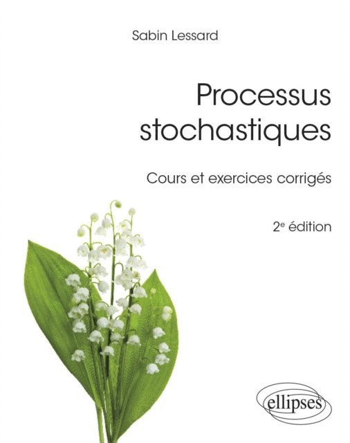 Sabin Lessard - Processus stochastiques, E-bok