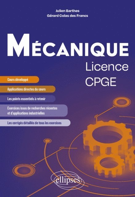 Gerard Colas des Francs, Julien Barthes - Mécanique - Licence/CPGE, E-bok