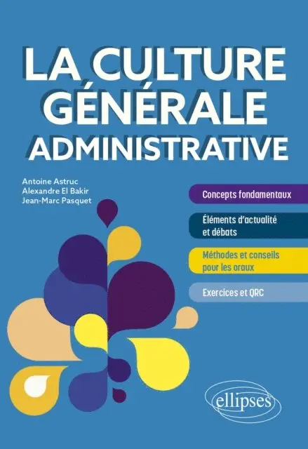 Alexandre El Bakir, Antoine Astruc, Jean-Marc Pasquet - La culture générale administrative, E-bok. Tillgänglighet: Lägg i varukorg