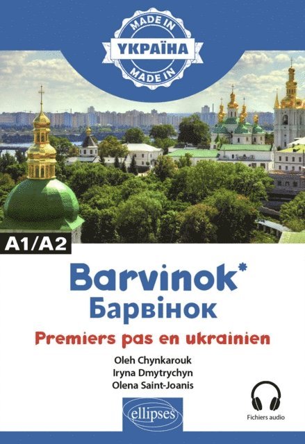 Olena Saint-Joanis, Oleh Chynkarouk, Iryna Dmytrychyn - BARVINOK, E-bok