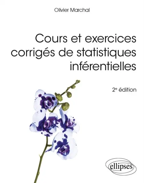 Olivier Marchal - Cours et exercices corrigés de statistiques inférentielles, E-bok. Tillgänglighet: Lägg i varukorg