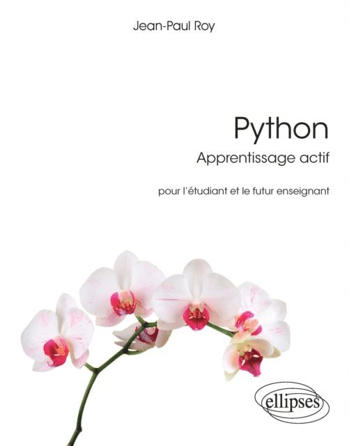 Jean Roy - Python - Apprentissage actif - Pour l'étudiant et le futur enseignant, E-bok. Tillgänglighet: Lägg i varukorg