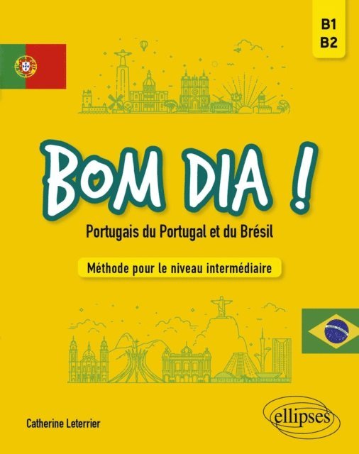 Catherine Leterrier - Bom dia ! Portugais du Portugal et du Brésil, E-bok