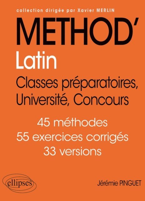 Jeremie Pinguet - Méthod'Latin • Classes préparatoires, Université, Concours, E-bok