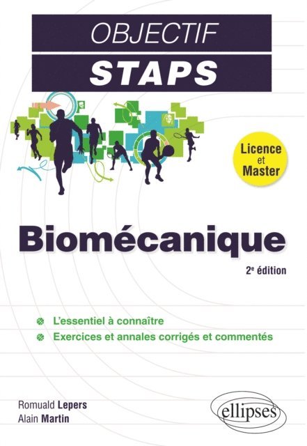 Romuald Lepers, Alain Martin - Biomécanique - 2e édition, E-bok