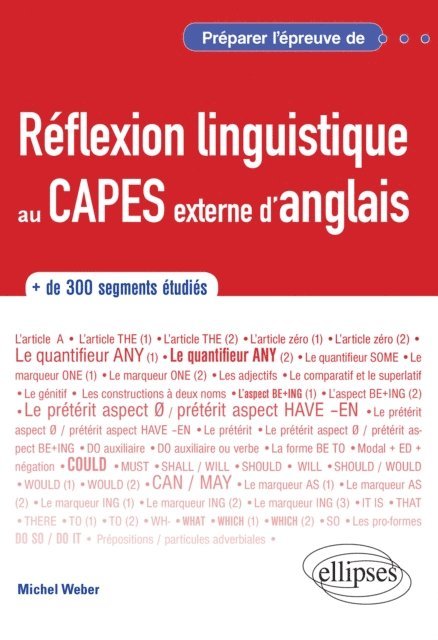 Michel Weber - Anglais. Préparer l'épreuve de réflexion linguistique au CAPES externe d'anglais, E-bok