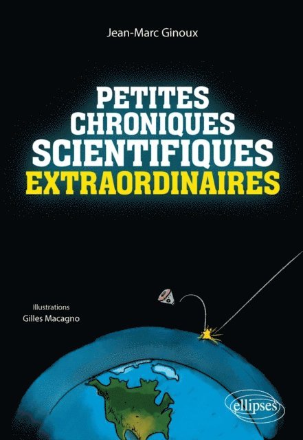 Jean-Marc Ginoux - Petites chroniques scientifiques extraordinaires, E-bok