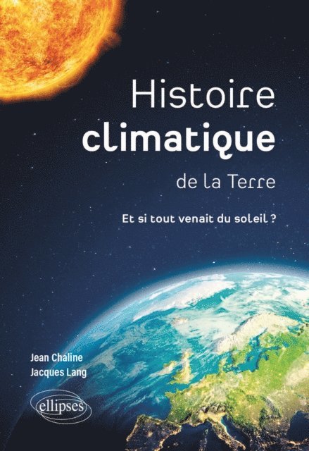 Jacques Lang, Jean Chaline - Histoire climatique de la Terre, E-bok