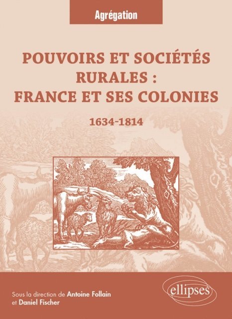 Daniel Fischer, Antoine Follain - Pouvoirs et sociétés rurales : France et ses colonies : 1634-1814, E-bok. Tillgänglighet: Lägg i varukorg