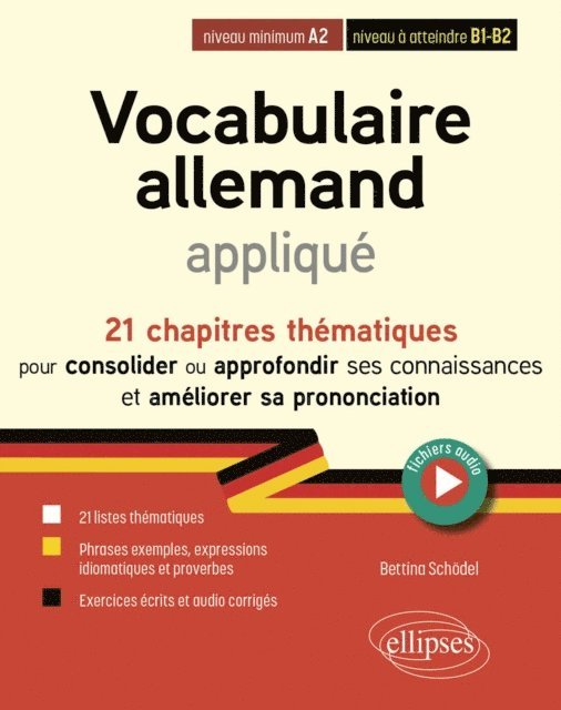 Bettina Schodel - Vocabulaire allemand appliqué de A2 vers B2 (avec fichiers audio), E-bok