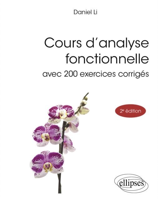 Daniel Li - Cours d'analyse fonctionnelle, E-bok
