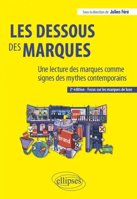 Julien Fere - Les dessous des marques, E-bok. Tillgänglighet: Lägg i varukorg